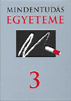 Hitseker Mária-Szilágyi Zsuzsa (szerk.): Mindentudás egyeteme 3. antikvár