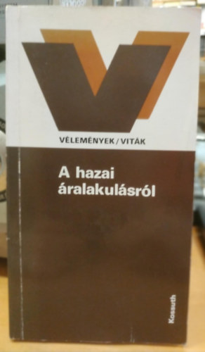 Wiesel Iván: A hazai áralakulásról (Vélemények, viták) antikvár