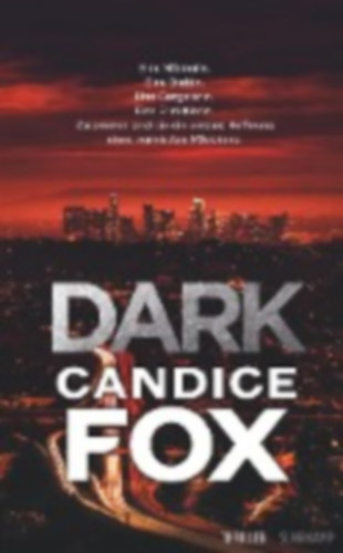 Fox, Candice: Dark idegen