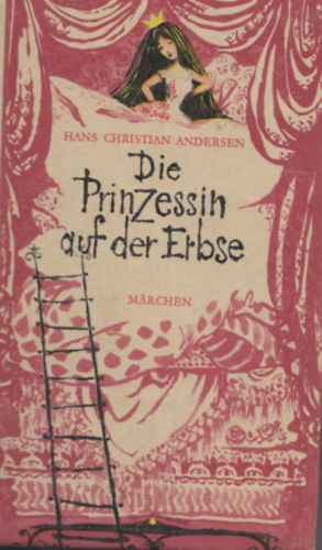 Hans-Christian Andersen: Die Prinzessin Auf Der Erbse antikvár