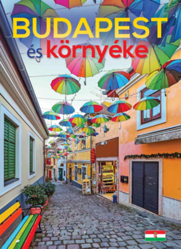 Kolozsvári Ildikó: BUDAPEST és környéke könyv