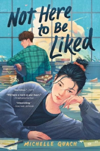 Quach, Michelle: Not Here to Be Liked idegen
