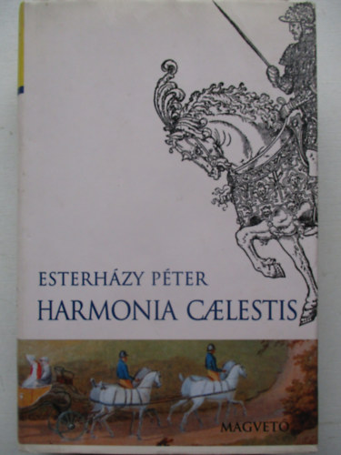 Esterházy Péter: Harmonia Caelestis antikvár