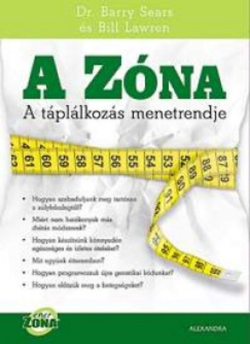 Barry Sears, Bill Lawren: A Zóna - A  táplálkozás menetrendje antikvár