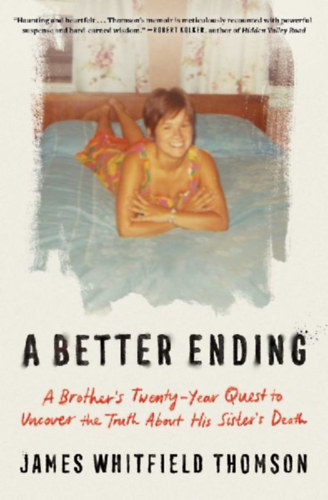 Thomson, James Whitfield: A Better Ending idegen