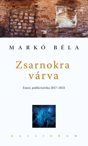 Markó Béla: Zsarnokra várva könyv