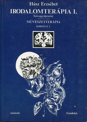 Hász Erzsébet: Irodalomterápia I. antikvár