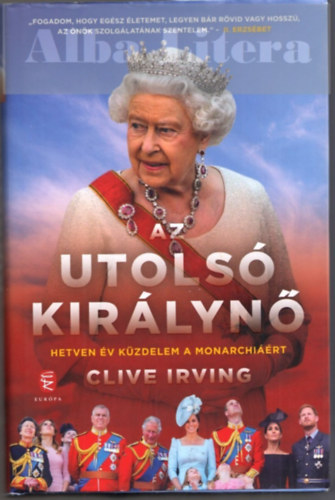 Irving, Clive: Az utolsó királynő antikvár