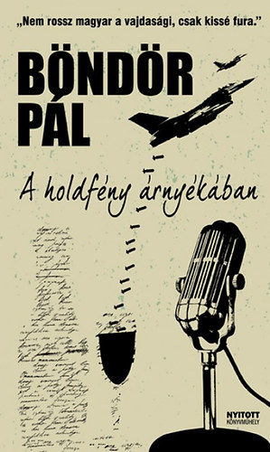 Böndör Pál: A holdfény árnyékában antikvár