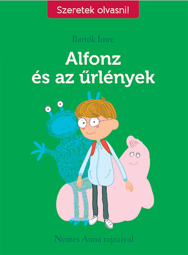 Bartók Imre: Alfonz és az űrlények könyv