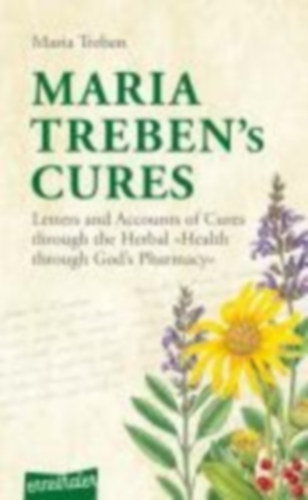 Treben, Maria: Maria Treben's Cures idegen