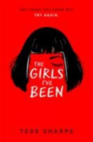 Sharpe, Tess: The Girls I've Been idegen