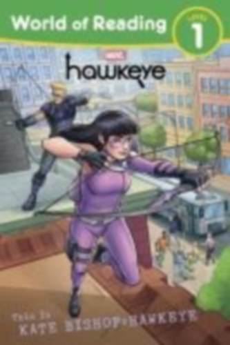 Logan, Megan: World of Reading: : This Is Kate Bishop: Hawkeye idegen