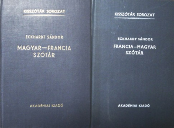 MAGYAR-FRANCIA kéziszotar Francia–magyar, magyar–francia kisszótár - Maxim Könyvkiadó Kft.