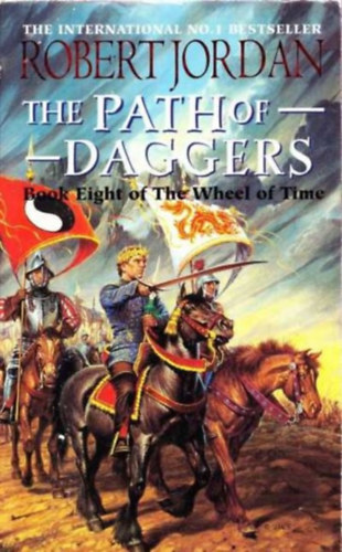 Robert Jordan: The Path of Daggers (Book Eight of The Wheel of Time) antikvár