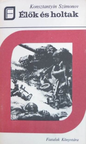 Szimonov: Élők és holtak (Szimonov) antikvár