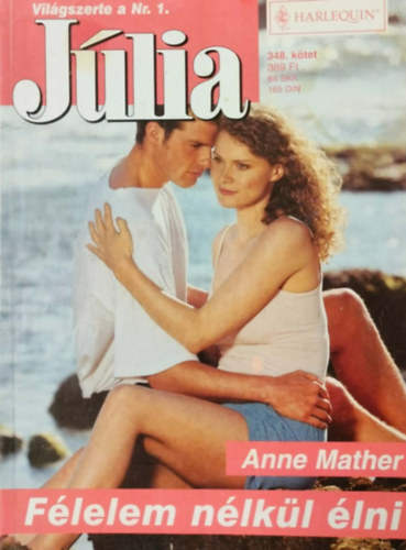 Anne Mather: Júlia 348. kötet - Félelem nélkül antikvár