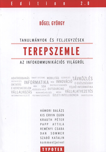 Bőgel György: Terepszemle - Tanulmányok és feljegyzések az infokommunikációs világról antikvár