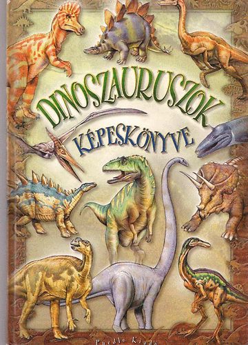Dinoszauruszok képeskönyve antikvár