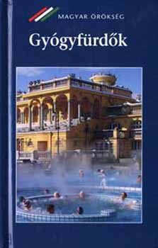 Vági József: Gyógyfürdők - Magyar örökség sorozat antikvár