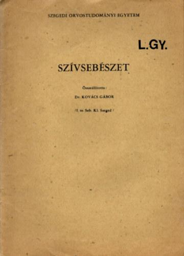 Kovács Gábor dr.: Szívsebészet antikvár