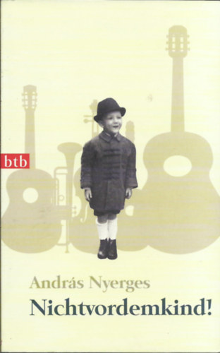 Nyerges András: Nichtvordemkind! antikvár