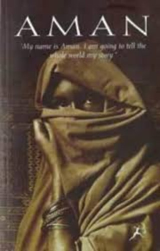 Aman; Janice Boddy; Virginia Lee Barnes: Aman Story of a Somali Girl antikvár