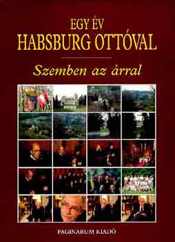 Bokor-Hanák: Egy év Habsburg Ottóval antikvár