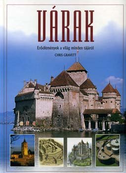 Gravett, Christopher: Várak - Erődítmények a világ minden tájáról antikvár
