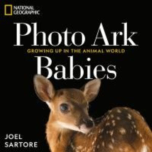 Sartore, Joel: National Geographic Photo Ark Babies idegen