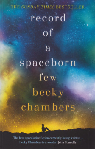Becky Chambers: Record of a Spaceborn Few idegen