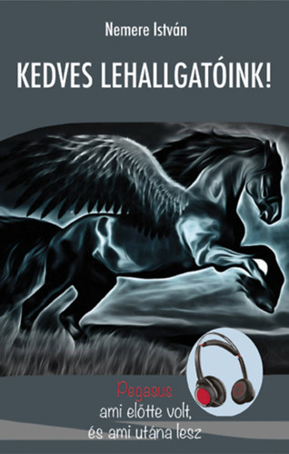 Kedves Lehallgatóink – Nemere István