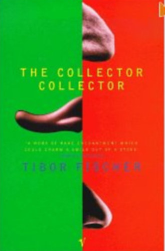 Tibor Fischer: The Collector Collector antikvár