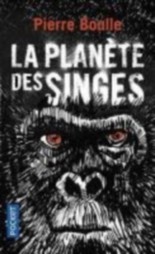 Boulle, Pierre: La planète des singes idegen