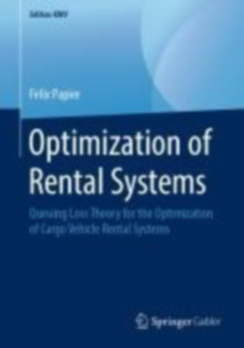 Papier, Felix: Optimization of Rental Systems idegen