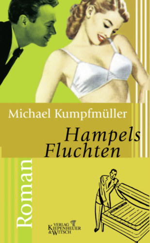Michael Kumpfmüller: Hampels Fluchten antikvár