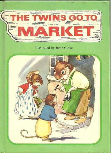 Rene Cloke: The Twins Go to Market antikvár