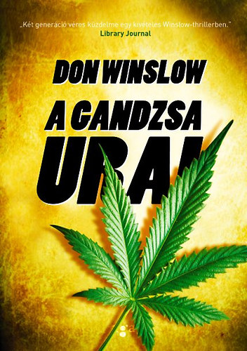 Don Winslow: A gandzsa urai könyv