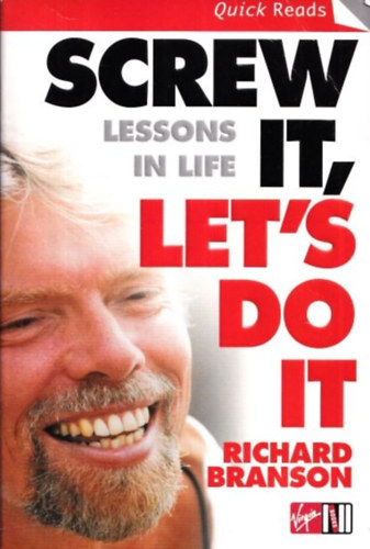 بخفة تؤكد غير مستعمل  Richard Branson: Screw It, Let's Do It. Lessons in Life | antikvár |  bookline
