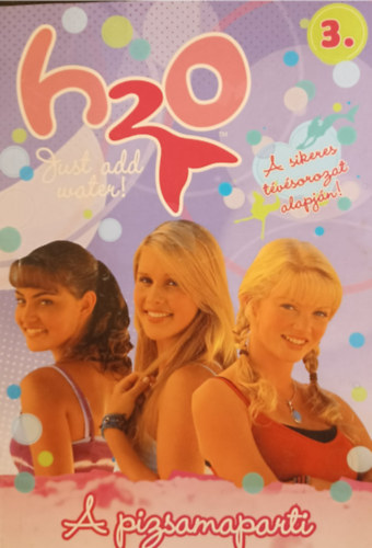 A pizsamaparti H2O antikvár