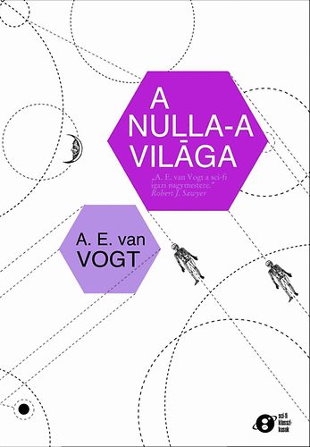 A.E. Van Vogt: A nulla-a világa antikvár