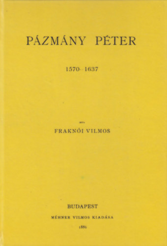 Pázmány Péter 1570-1637 akciós termékkép 1
