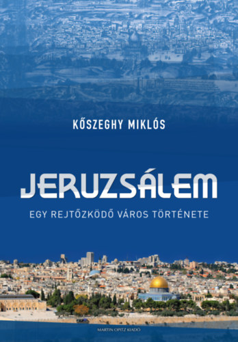 Kőszeghy Miklós: Jeruzsálem könyv