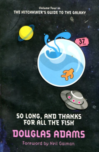 Douglas Adams: So Long, and Thanks for All the Fish antikvár