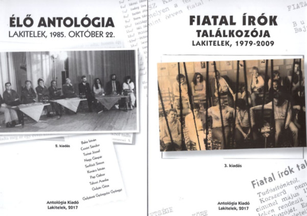 Tóth Erzsébet, Agócs Sándor (szerk.): 2 db antológia : Fiatal írók találkozója Lakitelek, 1979-2009 + Élő antológia Lakitelek, 1985. október 22. ( Mindkettő DVD melléklettel ) antikvár