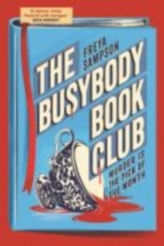 Sampson, Freya: The Busybody Book Club idegen
