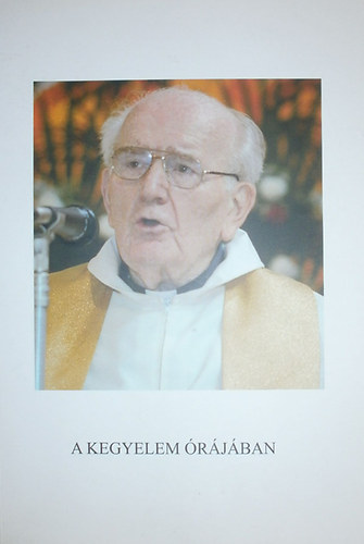 Kovács Zoltán (szerk.): A kegyelem órájában antikvár