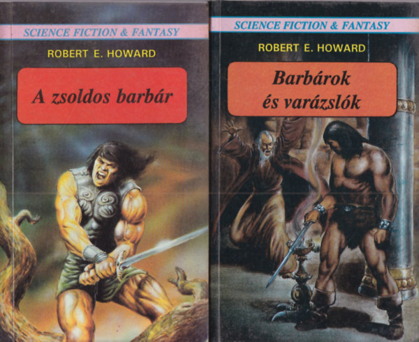 Robert E. Howard: 2 db. Science fiction and fantasy (A zsoldos barbár + Barbárok és varázslók) antikvár