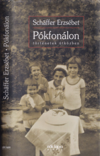 Schäffer Erzsébet: Pókfonálon antikvár