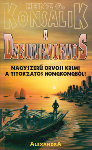 H.G. Konsalik: A dzsunkaorvos antikvár